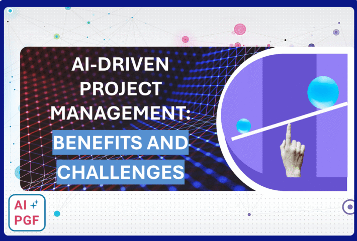 AI-Driven Project Management: Key Benefits and Challenges
