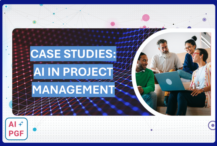 AI in Project Management Case Studies and Insights