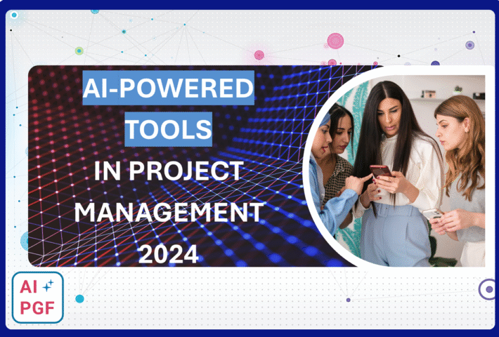 AI-Powered Tools Revolutionising Project Management in 2024
